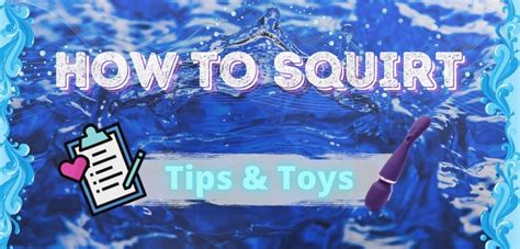 toys to squirt|Wet & GUSHY: Sex Toys for Squirting & How